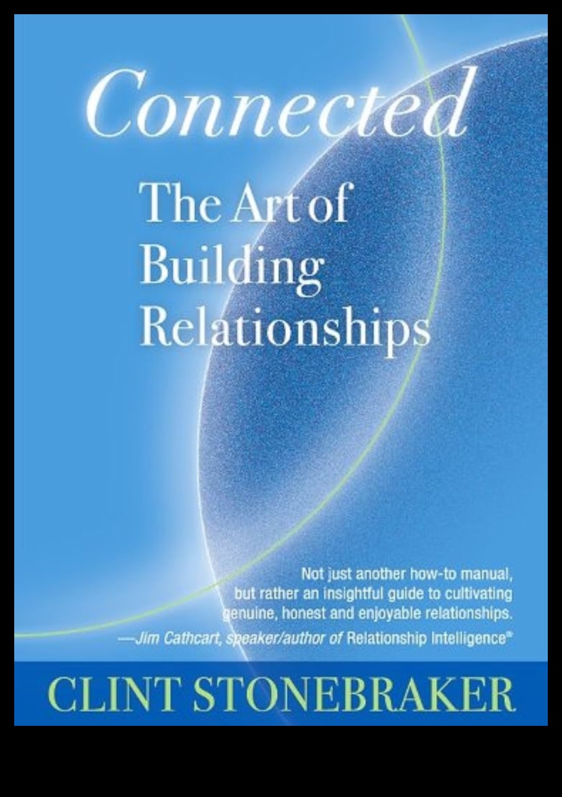 النفوس المتصلة: فن بناء العلاقات الواعية